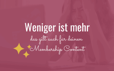 Von Content-Overload zu Evergreen-Content: Weniger ist mehr im Membership