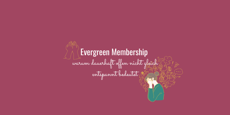 Evergreen Membership
