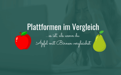 Plattform-Vergleich Membership: Warum es wie mit Äpfel & Birnen ist und worauf du wirklich achten solltest